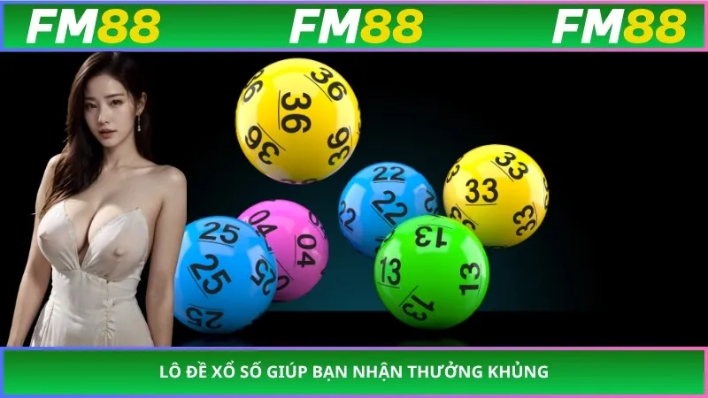 Lô đề xổ số giúp bạn nhận thưởng khủng