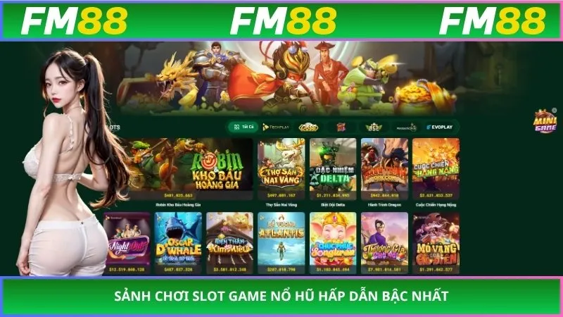 Sảnh chơi Slot Game nổ hũ hấp dẫn bậc nhất