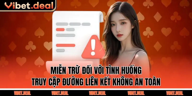Miễn trừ đối với tình huống truy cập đường liên kết không an toàn